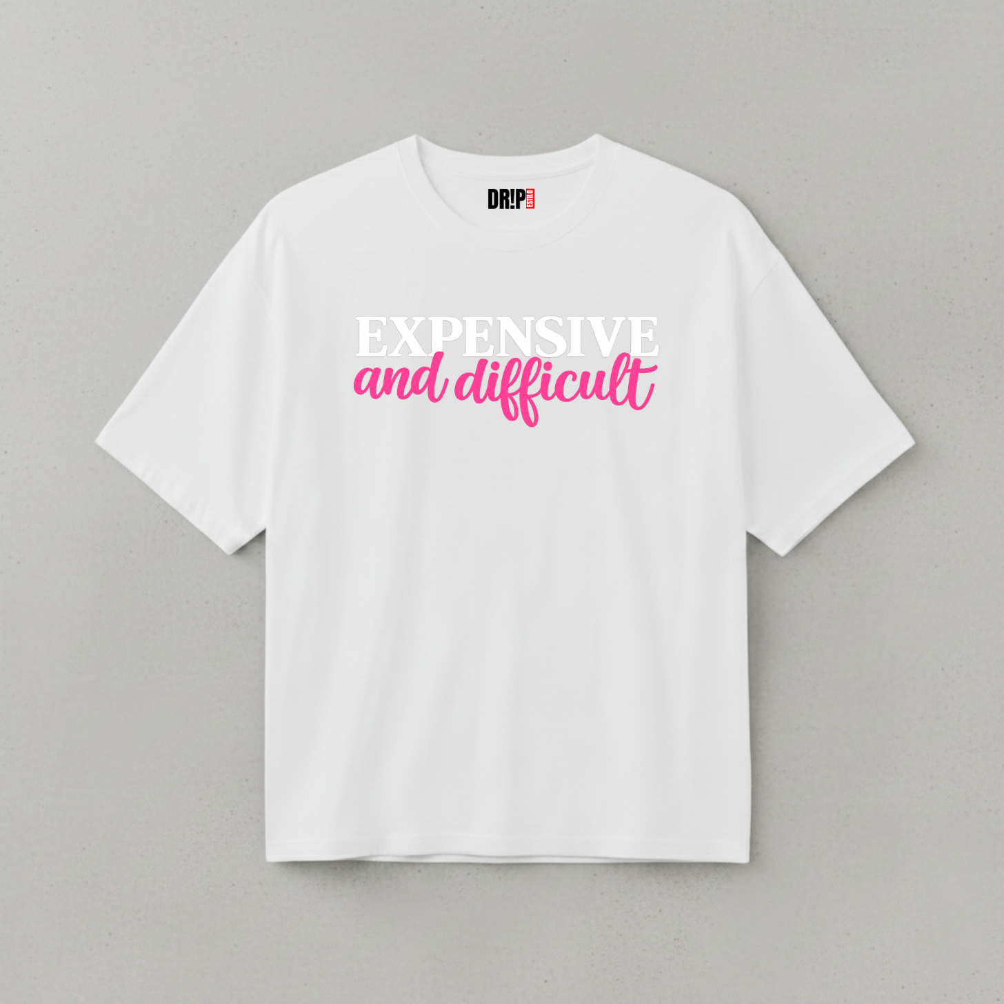 EXPENSIVE AND DIFFICULT OVERSIZED WHITE T-SHIRT